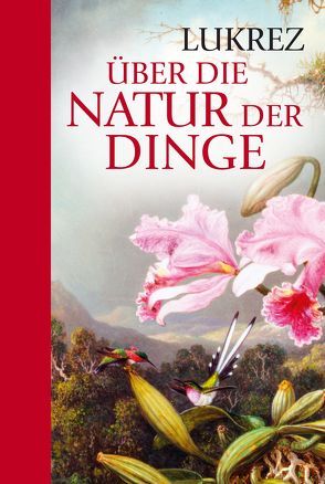 Über die Natur der Dinge von Lukrez