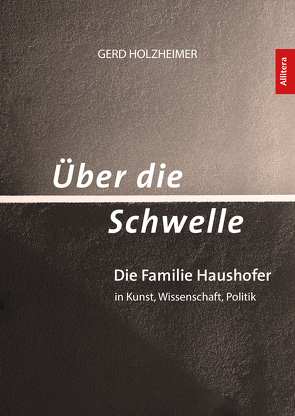 Über die Schwelle von Holzheimer,  Gerd