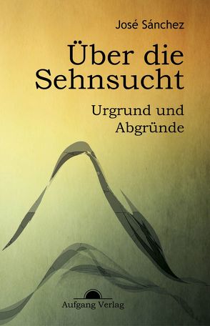 Über die Sehnsucht von Sánchez de Murillo,  José