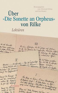 Über ‚Die Sonette an Orpheus‘ von Rilke von Bremer,  Kai, Koenig,  Christoph