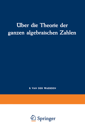 Über die Theorie der ganzen algebraischen Zahlen von Dedekind,  Richard