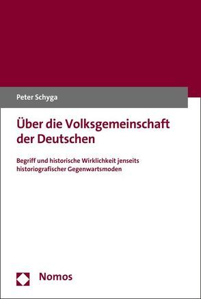 Über die Volksgemeinschaft der Deutschen von Schyga,  Peter