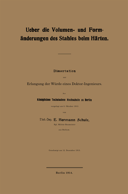 Ueber die Volumen- und Formänderungen des Stahles beim Härten von Schulz,  E. Hermann