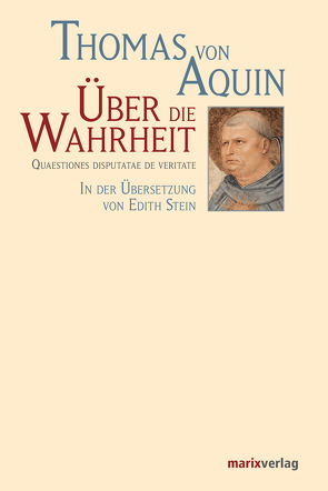 Über die Wahrheit von Aquin,  Thomas von, Stein,  Edith