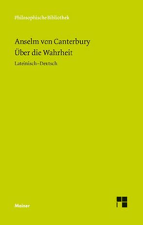 Über die Wahrheit von Anselm von Canterbury, Enders,  Markus