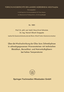 Über die Wechselwirkung der Glas- bzw. Schmelzphase in schmelzgegossenen Wannensteinen mit technischen Bleisilikat-, Borosilikat- und Natronkalkgläsern bei hohen Temperaturen von Schwiete,  Hans-Ernst