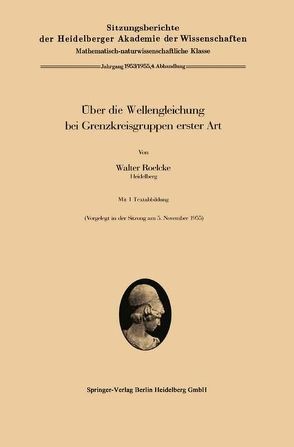 Über die Wellengleichung bei Grenzkreisgruppen erster Art von Roelcke,  Walter