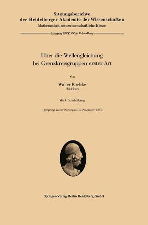 Über die Wellengleichung bei Grenzkreisgruppen erster Art von Roelcke,  Walter