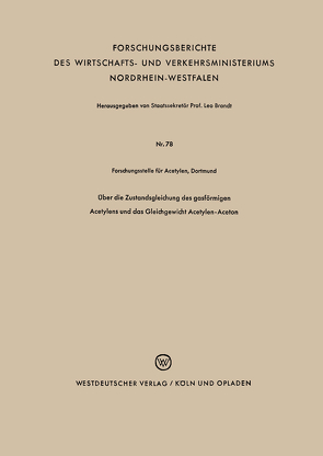 Über die Zustandsgleichung des gasförmigen Acetylens und das Gleichgewicht Acetylen-Aceton von Hölemann,  Paul