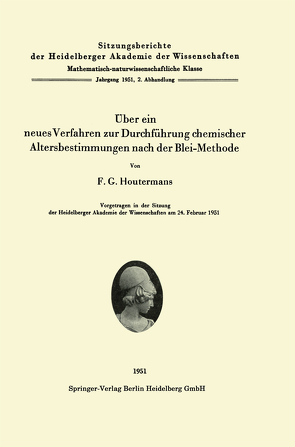 Über ein neues Verfahren zur Durchführung chemischer Altersbestimmungen nach der Blei-Methode von Houtermans,  F. G.