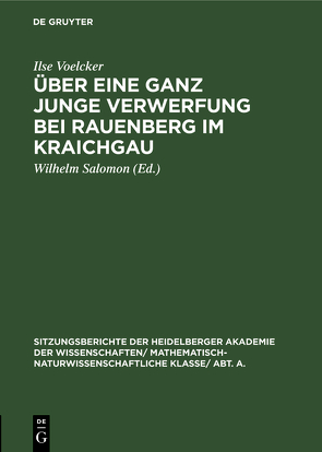 Über eine ganz junge Verwerfung bei Rauenberg im Kraichgau von Salomon,  Wilhelm, Voelcker,  Ilse