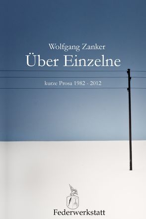 Über Einzelne von Zanker,  Wolfgang