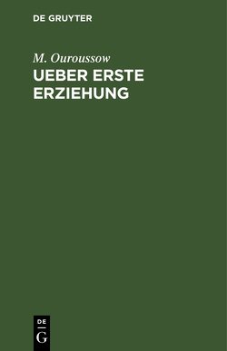 Ueber erste Erziehung von Ouroussow,  M.