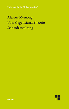 Über Gegenstandstheorie. Selbstdarstellung von Meinong,  Alexius, Werle,  Josef M