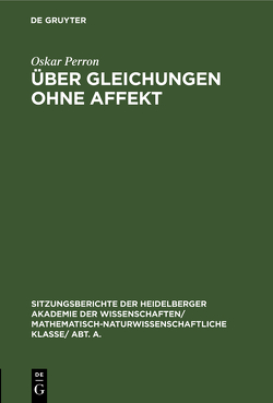 Über Gleichungen ohne Affekt von Perron,  Oskar