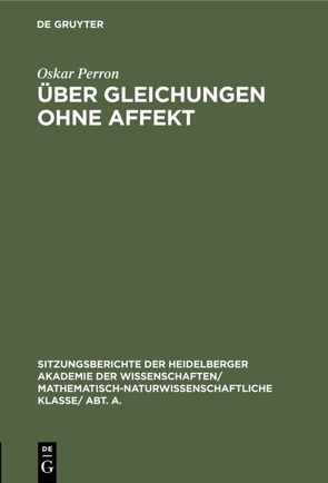 Über Gleichungen ohne Affekt von Perron,  Oskar