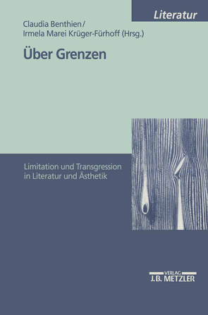 Über Grenzen von Benthien,  Claudia, Krüger-Fürhoff,  Irmela Marei