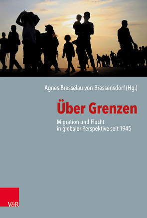 Über Grenzen von Allen,  Keith R., Ammann,  Birgit, Berlinghoff,  Marcel, Beuchling,  Olaf, Bolzmann,  Claudio, Bressensdorf,  Agnes Bresselau von, Gatrell,  Peter, Gratius,  Susanne, Greenhill,  Kelly M., Gruner-Domic,  Sandra, Hansen,  Randall, Heidemeyer,  Helge, Heinrich,  Antonia, Hof,  Tobias, Krause,  Ulrike, Münch,  Ursula, Oltmer,  Jochen, Poutrus,  Patrice G., Sanz,  Carlos, Schader,  Miriam, Schraven,  Benjamin, Schulze Wessel,  Julia, Schwartz,  Michael