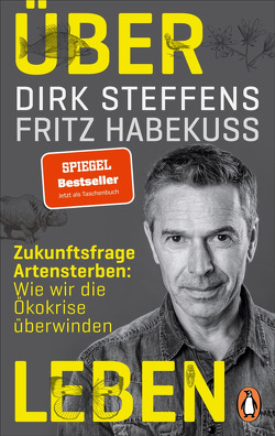 Über Leben von Habekuß,  Fritz, Steffens,  Dirk