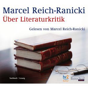 Über Literaturkritik von Reich-Ranicki,  Marcel