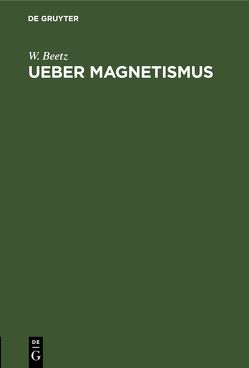 Ueber Magnetismus von Beetz,  W.