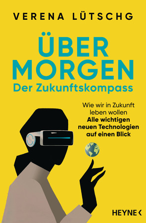 Über Morgen – Der Zukunftskompass von Lütschg,  Verena