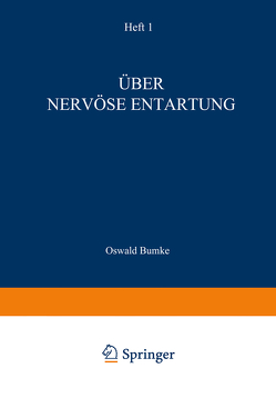 Über Nervöse Entartung von Alzheimer,  A., Bumke,  Oswald, Lewandowsky,  M.