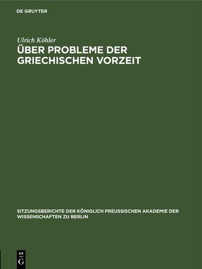 Über Probleme der griechischen Vorzeit von Koehler,  Ulrich