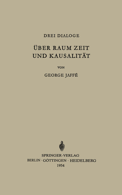 Über Raum, Zeit und Kausalität von Jaffe,  George