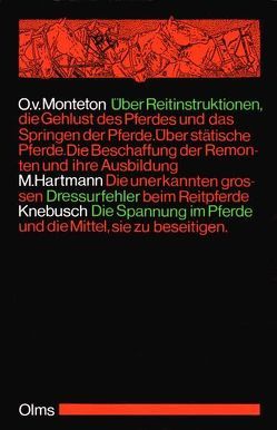 Über Reitinstruktionen, die Gehlust des Pferdes und das Springen der Pferde von Monteton,  Otto von