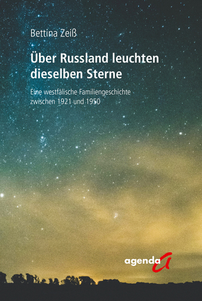 Über Russland leuchten dieselben Sterne von Zeiß,  Bettina