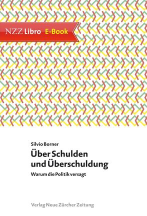 Über Schulden und Überschuldung von Borner,  Silvio