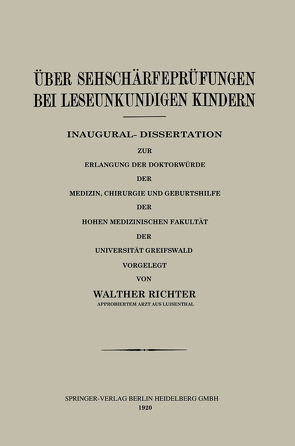 Über Sehschärfeprüfungen bei Leseunkundigen Kindern von Löhlein,  Walter, Richter,  Walter, Schwarz,  Alexander