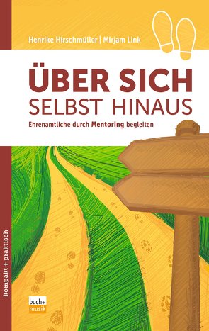 Über sich selbst hinaus von Hirschmüller,  Henrike, Link,  Mirjam