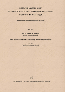 Über Silikone und ihre Anwendung in der Textilveredlung von Weltzien,  W.