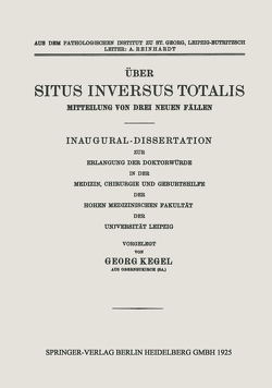 Über Situs Inversus Totalis von Kegel,  Georg