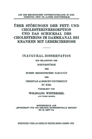 Über Störungen der Fett- und Cholesterinresorption und das Schicksal des Cholesterins im Darmkanal bei Kranken mit Lebercirrhose von Winterseel,  Wolfgang