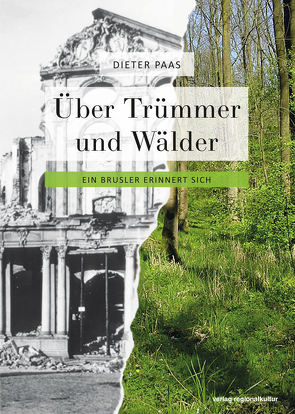 Über Trümmer und Wälder von Paas,  Dieter