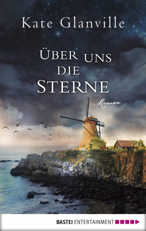 Über uns die Sterne von Evert,  Britta, Glanville,  Kate
