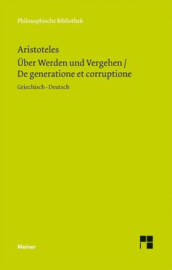 Über Werden und Vergehen von Aristoteles, Buchheim,  Thomas