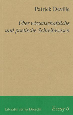 Über wissenschaftliche und poetische Schreibweisen von Deville,  Patrick, Ritte,  Juergen