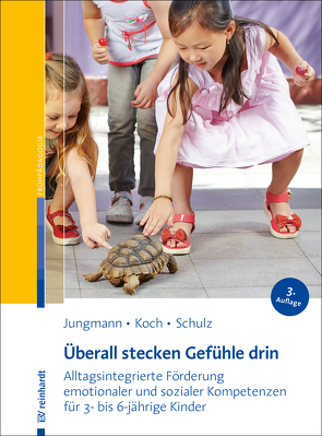 Überall stecken Gefühle drin von Jungmann,  Tanja, Koch,  Katja, Schulz,  Andrea