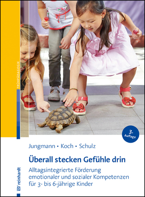 Überall stecken Gefühle drin von Jungmann,  Tanja, Koch,  Katja, Schulz,  Andrea