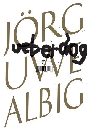 Ueberdog von Albig,  Jörg-Uwe