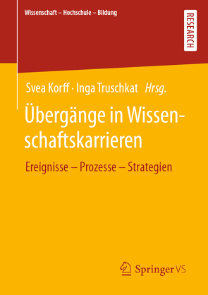 Übergänge in Wissenschaftskarrieren von Korff,  Svea, Truschkat,  Inga