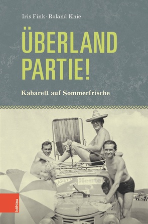 Überlandpartie! von Fink,  Iris, Knie,  Roland