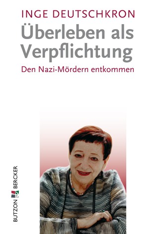 Überleben als Verpflichtung von Deutschkron,  Inge