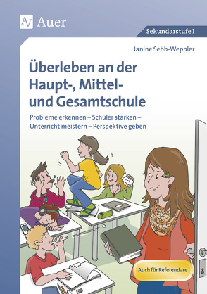 Überleben an der Haupt-, Mittel- und Gesamtschule von Sebb-Weppler,  Janine