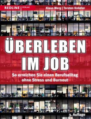 Überleben im Job von Knödler,  Thorsten, Merg,  Klaus