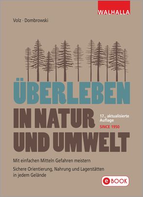 Überleben in Natur und Umwelt von Dombrowski,  Carsten, Volz,  Heinz